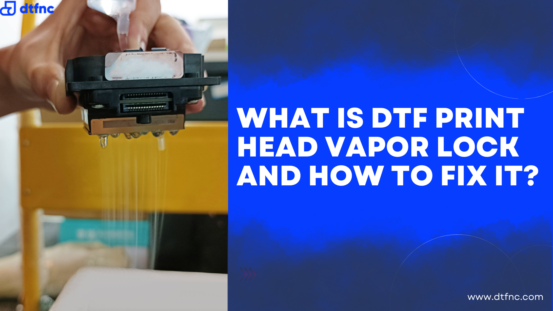 What is DTF Print Head Vapor Lock and How to Fix It?