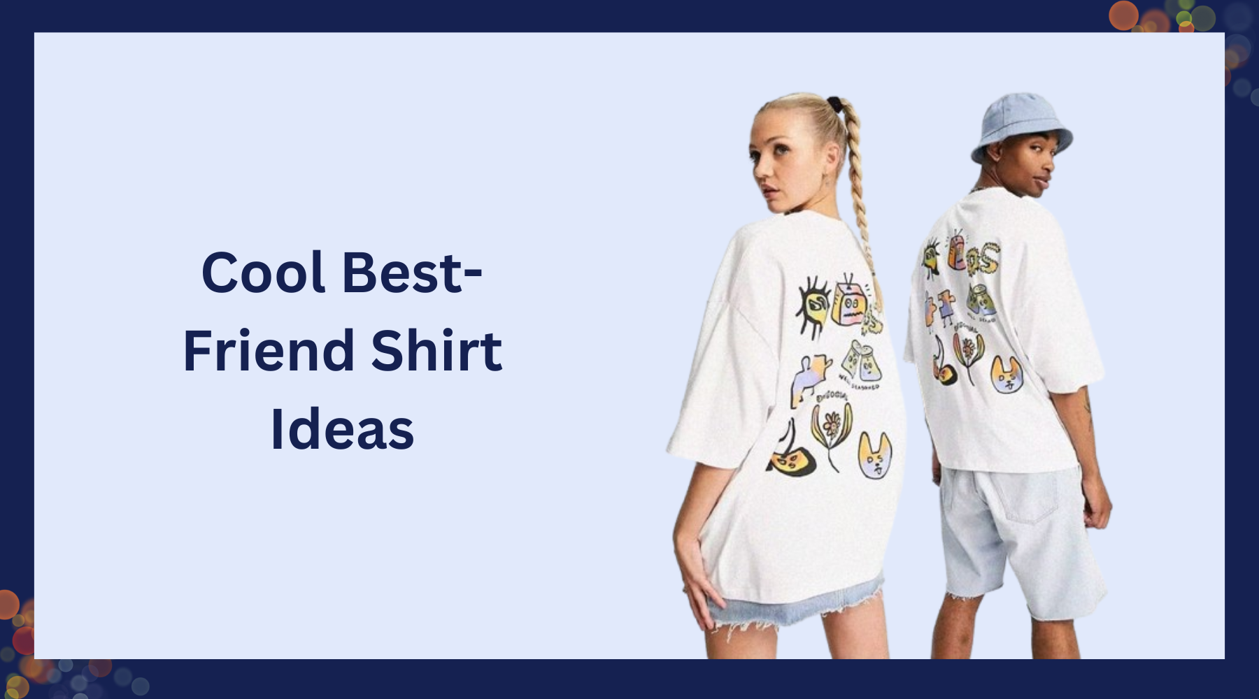 Cool Best-Friend Shirt Ideas