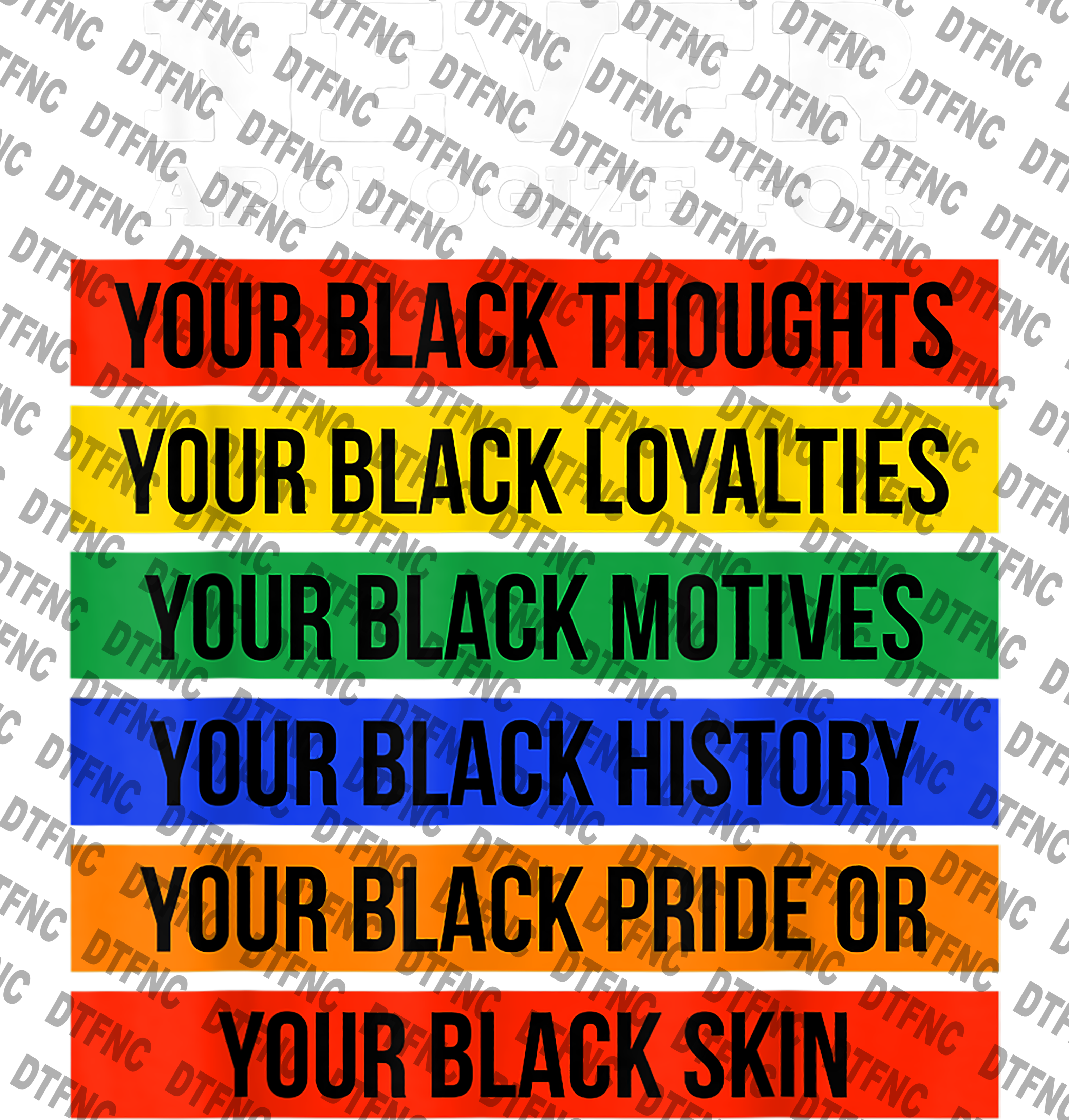 Juneteenth - Never Apologize