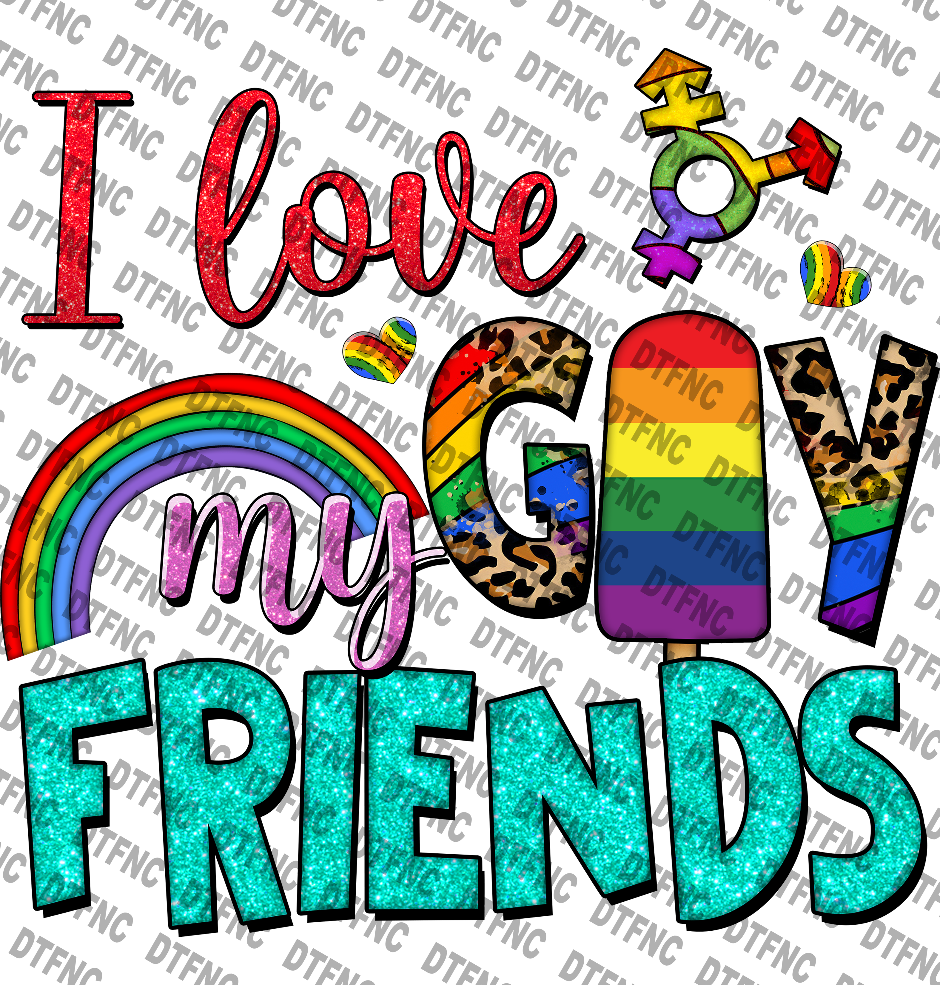 LGBTQ - I Love My Gay Friends